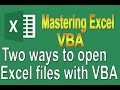 Excel VBA Programming Basics Tutorial # 16 | Two ways to open Excel Files using VBA