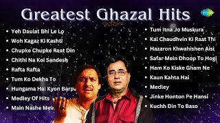 Greatest Ghazal Hits | Woh Kagaz Ki Kashti | Rafta Rafta Woh | Chupke Chupke Raat Din | Best Gajal
