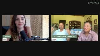 CivilTalk Podcast 5 - Bridging Medicine and Civility w/ Dr. Saurabh Shah \u0026 Keith Fox