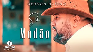Gerson Rufino l DVD SÓ MODÃO COM 10 LOUVORES ESPECIAIS