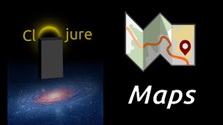 Learn Clojure – Maps