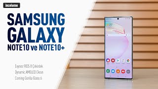 Samsung Galaxy Note 10 ve Note 10+ İncelemesi