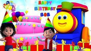 bài hát chúc mừng sinh nhật | bài hát bên trẻ em | Happy Birthday Song | Bob The Train Songs