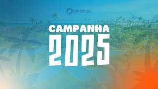 LANÇAMENTO CAMPANHA 2025