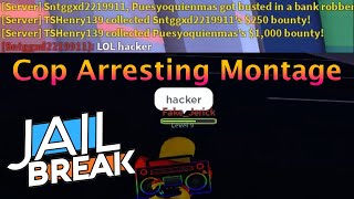 So I'm hacking in Roblox Jailbreak (Obviously) | Cop Arresting Montage