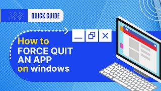 ❌ How to Force Quit an App on Windows 2025 [Quick Fix Guide]