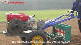 QLN 15hp Walking Tractor With 4 Rows Wheat Planter