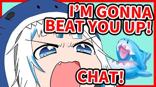 Gura wants to Beat Up Chat【Gawr Gura / HololiveEN】