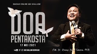 IBADAH DOA PENTAKOSTA _17 MEI 2021 | GBI SHALLOM DENPASAR