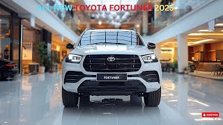 2025 All-New Toyota Fortuner: New Look and Advanced Features, More Elegant Tough SUV!