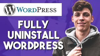 How to Fully Uninstall Wordpress Plugins (Full Tutorial)