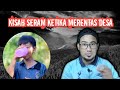 Kisah misteri ketika merentas desa