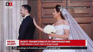 NUNTĂ TRANSFORMATĂ ÎN ÎNMORMÂNTARE. Știri B1TV_2 sept. 2024