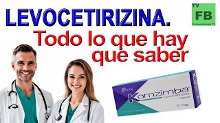 LEVOCETIRIZINA, Para qué Sirve, Cómo se toma y todo lo que hay que saber ¡Medicamento Seguro!👨‍🔬💊