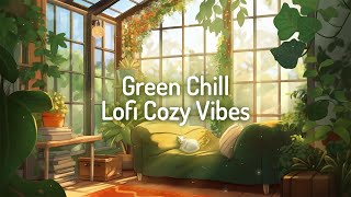 Chill Lounge🌿Relaxing Green Lofi Beats [chill lo-fi hip hop beats]