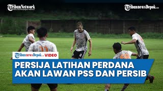 Persija Jakarta Latihan Perdana Persiapan Lawan PSS Sleman dan Persib Bandung
