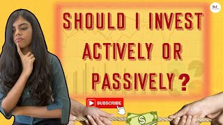 Active VS Passive Investing: Everything explained | Hint2mint