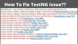 How To Fix java.lang.NoSuchMethodError:org.testng.TestRunner.addListener Issue