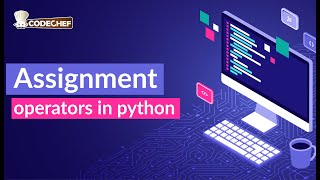 Assignment operators in python