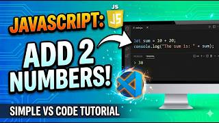 How to Add Two Numbers in JavaScript Using Function(VS Code Tutorial)