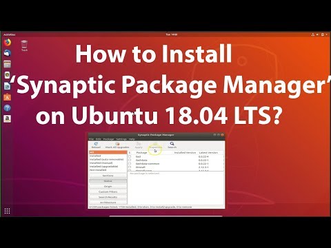 How to Install Synaptic Package Manager on Ubuntu 18.04 LTS?