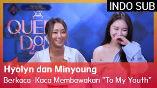 Hyolyn dan Minyoung Berkaca-Kaca Membawakan \