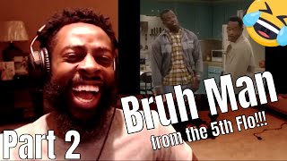 Bruh Man | The Best of Bruh Man Part 2 | E Dewz Reacts