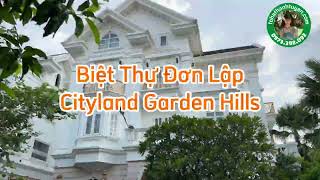 [Cityland Garden Hills] Biệt Thự Đơn Lập Góc Như Thế Nào?