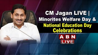 CM Jagan LIVE || Minorites Welfare Day & National Education Day Celebrations || ABN LIVE