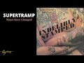 supertramp times have changed audio