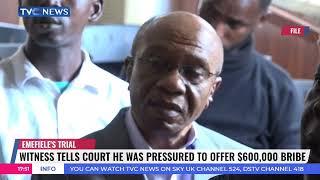 Emefiele's Trial: Witness Tells Court He Was Pressured To Offer $600,000 Bribe To Get Contract