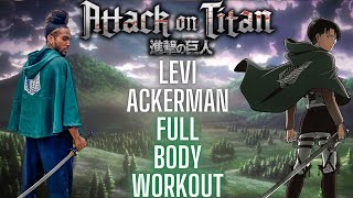 Attack On Titan | Levi Ackerman Full Body Workout (Follow Along)