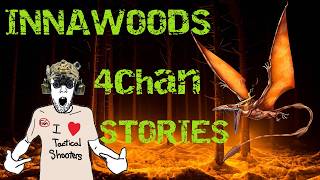 19 SPITEFUL Innawoods Stories | 4chan /x/ Greentext