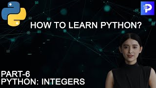 Integers and Floats in Python - Numeric Data in Python | Python Full Course | Pt-6| Programming Hub