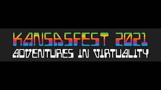 KansasFest 2021 - Full day stream from July 23, 2021, the first day of this virtual event.