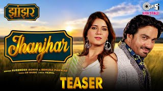 Jhanjhar - Teaser | Surender Romio | Renuka Panwar | Akansha | New Haryanvi Songs Haryanavi 2021