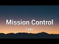 Logic - Mission Control lyrics