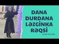 Mugenni Dana Durdana Lezginka reqsini ELƏ OYNADI Kİ 😱 BAXIN