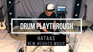 New Heights Music - HATAAS (Drum Playthrough)