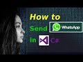 How to send WhatsApp messages in C# [Updated]