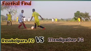 Resubelpara FC vs Mendipather FC// foot ball final