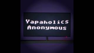 Yapaholics Episode 2