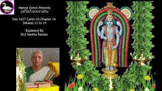 Bhagavata Navaneetam day 1627 - Dashama Skandam  Adhyayam 14 Shloka 11 to 14