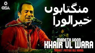 Mangta Hoon Khair Ul Wara | Rahat Fateh Ali Khan | Qawwali official version | OSA Islamic