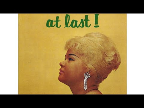 Etta James - At Last Lyrics - YouTube