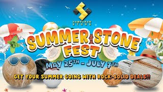 SUMMER STONE FEST!