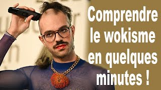 Le WOKISME expliqué en quelques minutes !