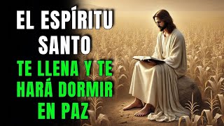 Oración al Espíritu Santo para Dormir en Paz y Sentir su Presencia