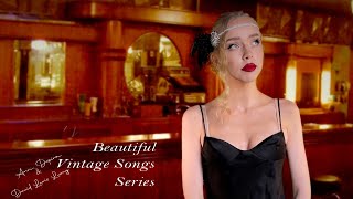 Beautiful Vintage Songs Series: ’Won't Let You Out of My Sight’ (1920s songs jazz female)