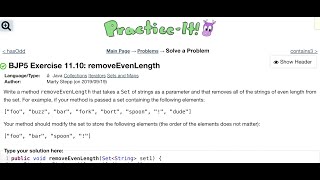 Java Practice It | Exercise 11.10: removeEvenLength | collections, lists, sets and maps, iterators